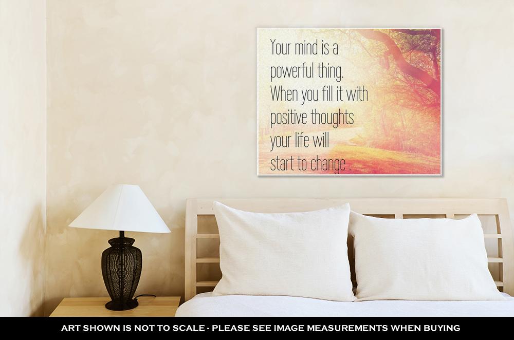 Gallery Wrapped Canvas, Inspirational Typographic Quote Your Mind Is A Powerful Thing When You Fill It - ultrawallart.com