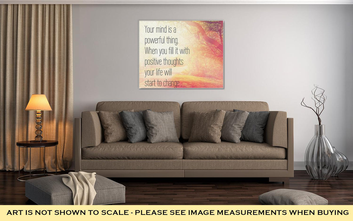 Gallery Wrapped Canvas, Inspirational Typographic Quote Your Mind Is A Powerful Thing When You Fill It - ultrawallart.com