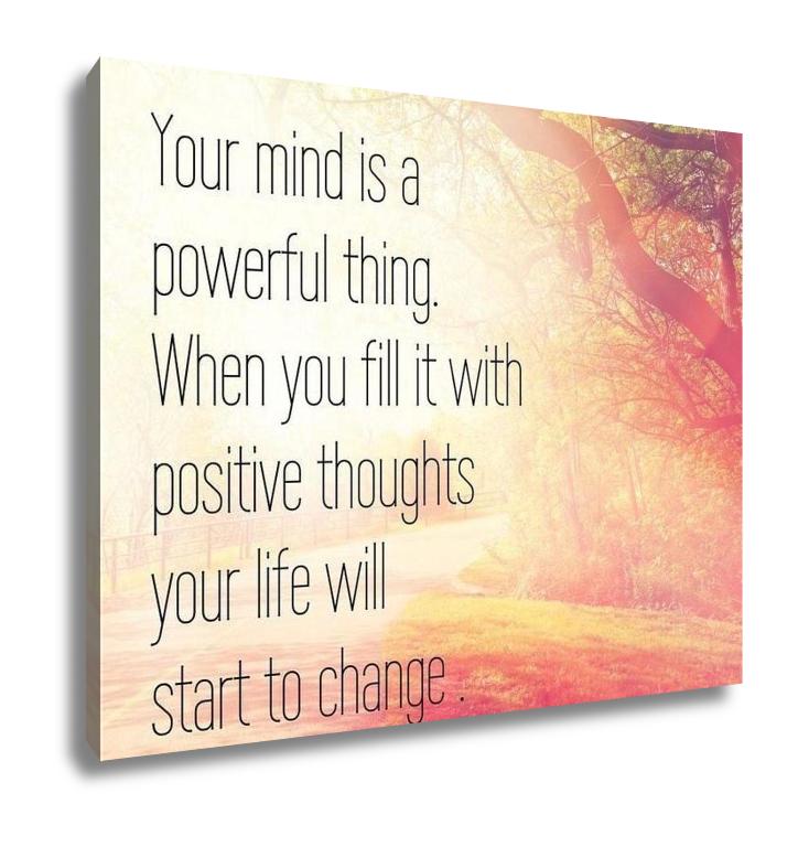 Gallery Wrapped Canvas, Inspirational Typographic Quote Your Mind Is A Powerful Thing When You Fill It - ultrawallart.com