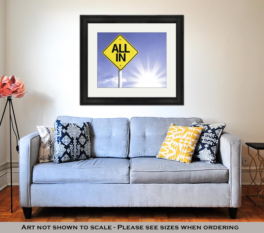 Framed Print, All In Road Sign - ultrawallart.com