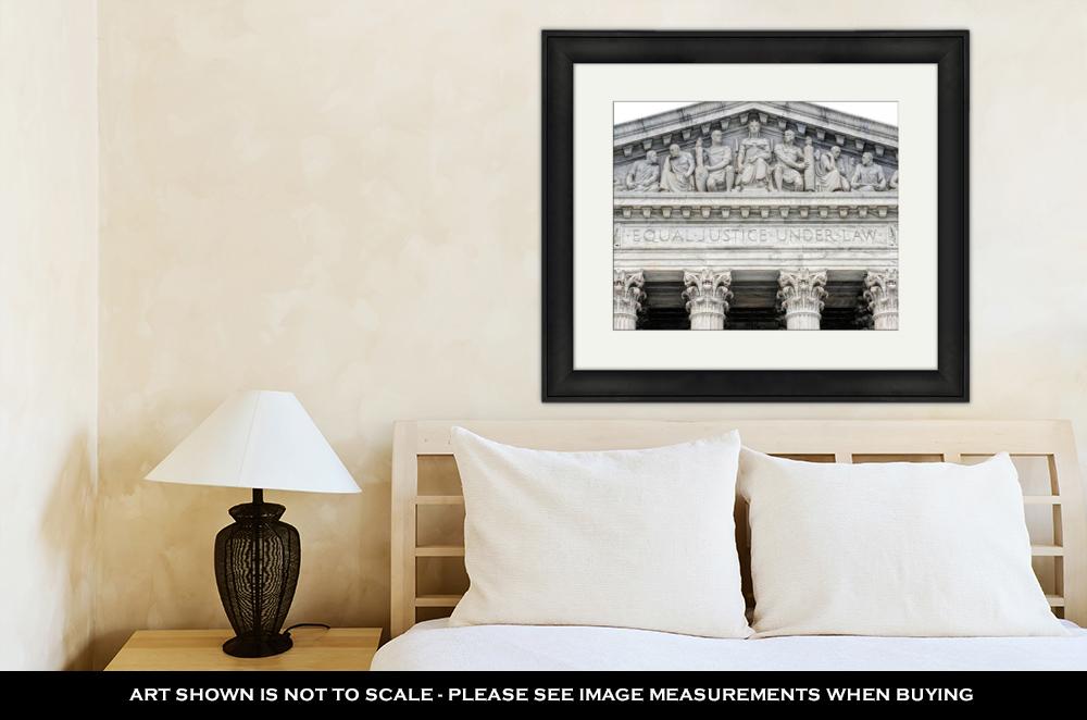 Framed Print, Supreme Court Building In Washington Dc Equal Justice Under Law - ultrawallart.com